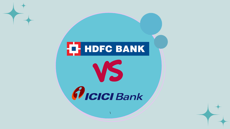 ICICI Bank vs HDFC Bank: Which is Better?